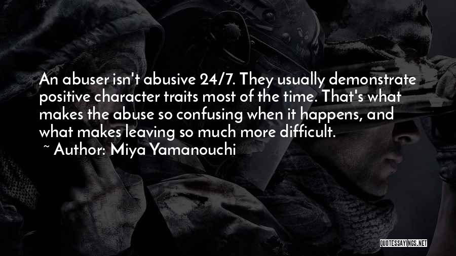 Domestic Violence Abuse Quotes By Miya Yamanouchi