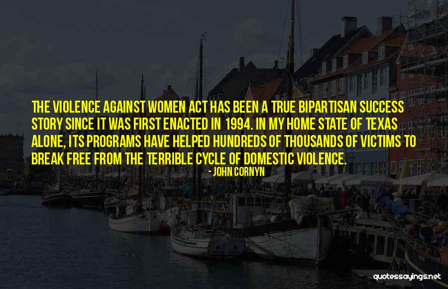 Domestic Violence Against Women Quotes By John Cornyn Domestic Violence Against Women Quotes By John Cornyn
