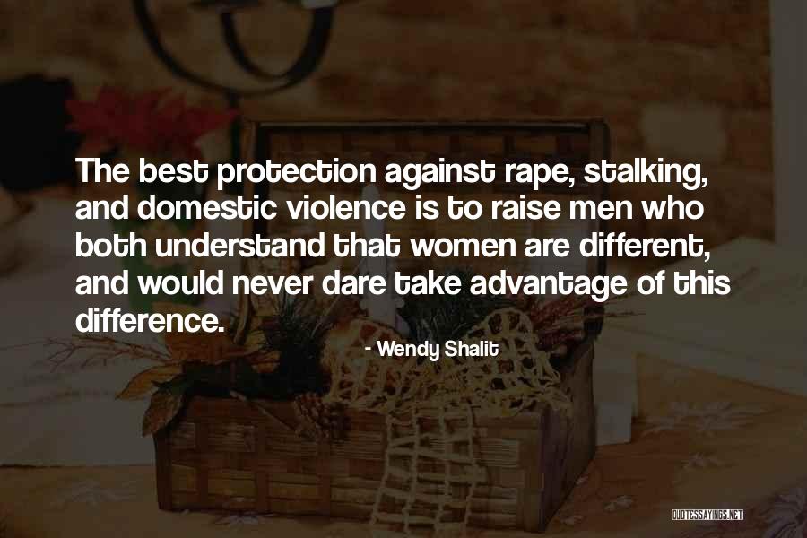 Domestic Violence Against Women Quotes By Wendy Shalit Domestic Violence Against Women Quotes By Wendy Shalit