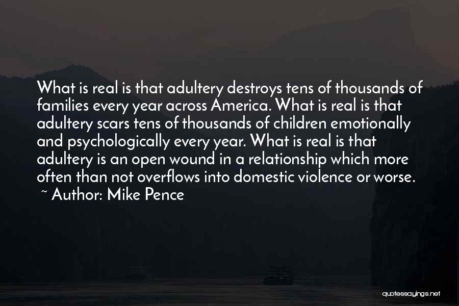 Domestic Violence Relationship Quotes By Mike Pence