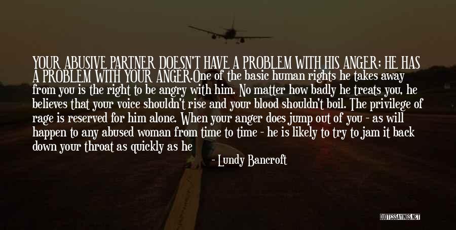 Domestic Violence Survivors Quotes By Lundy Bancroft