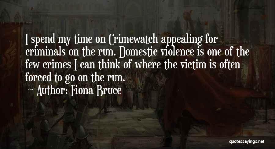 Domestic Violence Victim Quotes By Fiona Bruce