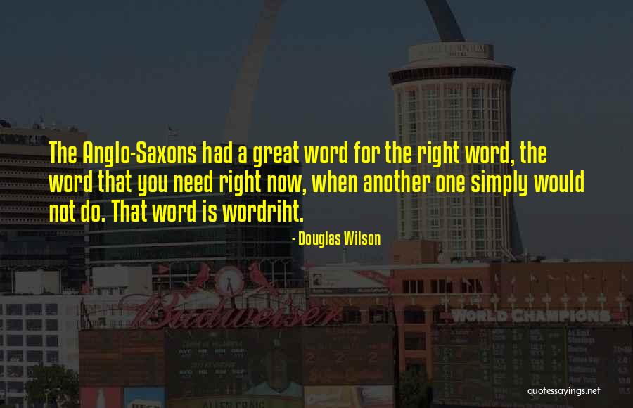 Domestically Dysfunctional Quotes By Douglas Wilson Domestically Dysfunctional Quotes By Douglas Wilson
