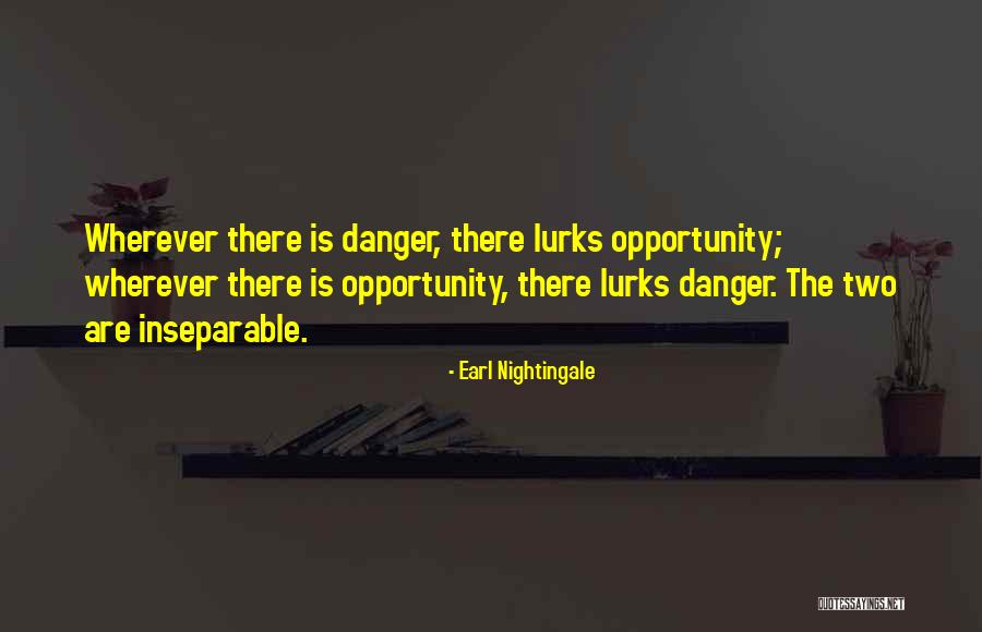 Domestically Dysfunctional Quotes By Earl Nightingale Domestically Dysfunctional Quotes By Earl Nightingale