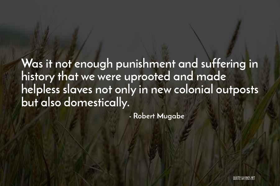 Domestically Quotes By Robert Mugabe Domestically Quotes By Robert Mugabe