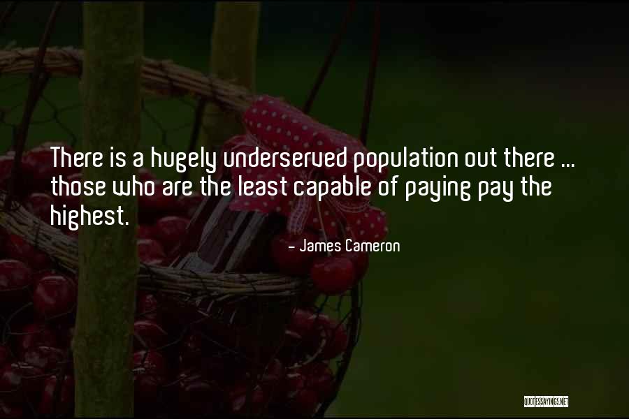 Domesticas Calientes Quotes By James Cameron Domesticas Calientes Quotes By James Cameron