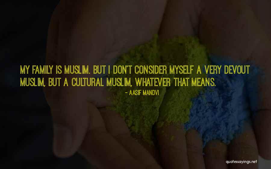 Domesticat Quotes By Aasif Mandvi Domesticat Quotes By Aasif Mandvi