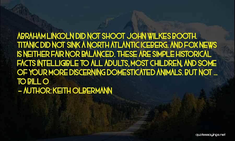 Domesticated Animals Quotes By Keith Olbermann