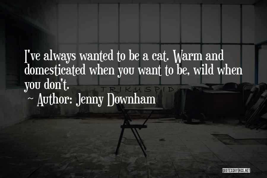 Domesticated Quotes By Jenny Downham