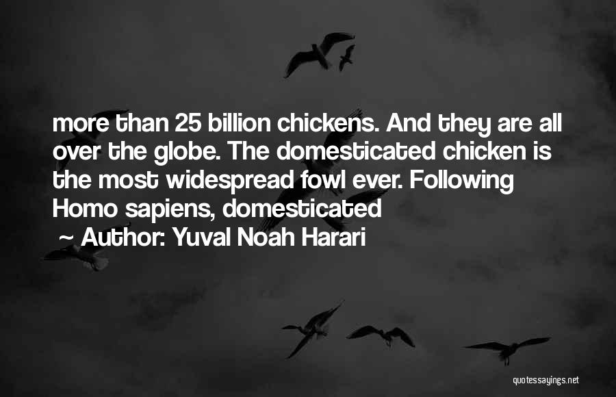 Domesticated Quotes By Yuval Noah Harari