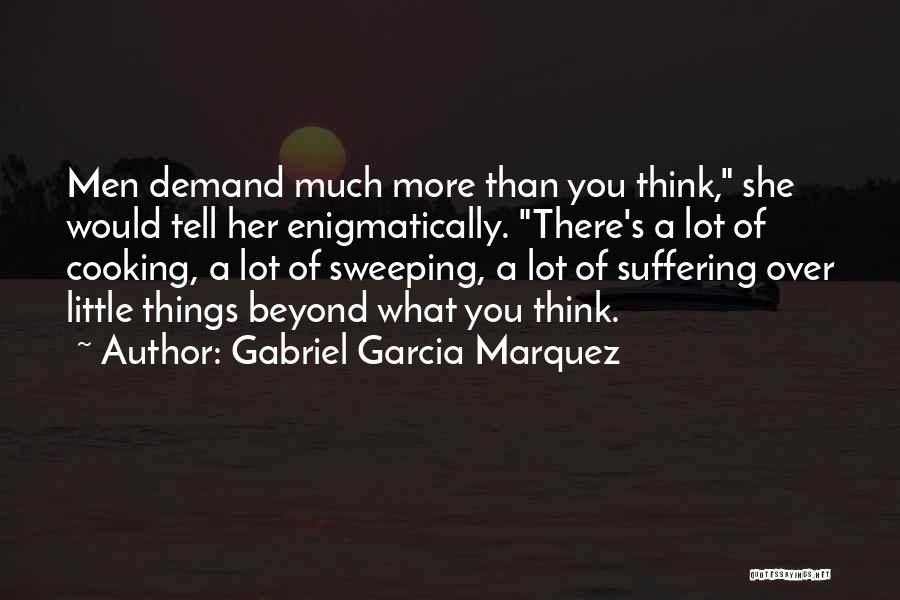 Domesticity Quotes By Gabriel Garcia Marquez