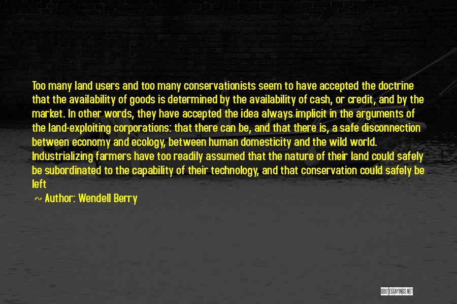 Domesticity Quotes By Wendell Berry