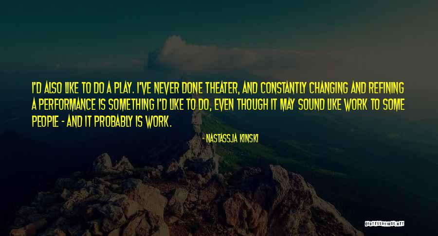 Domesticos Imagenes Quotes By Nastassja Kinski Domesticos Imagenes Quotes By Nastassja Kinski
