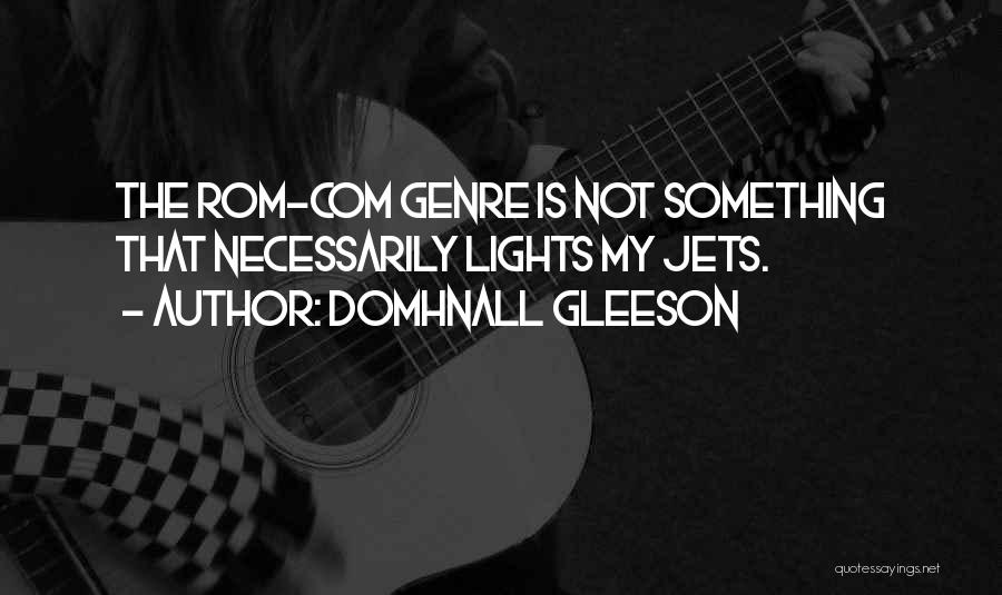 Domhnall Gleeson Quotes 1486678