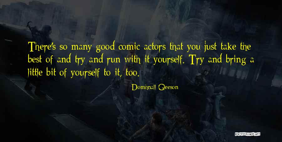 Domhnall Gleeson Quotes 1658123 Domhnall Gleeson Quotes 1658123