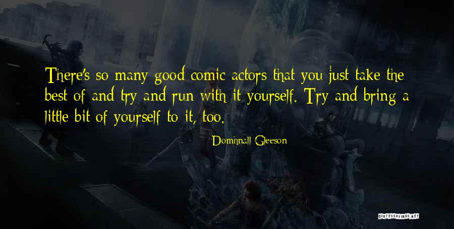 Domhnall Gleeson Quotes 1658123