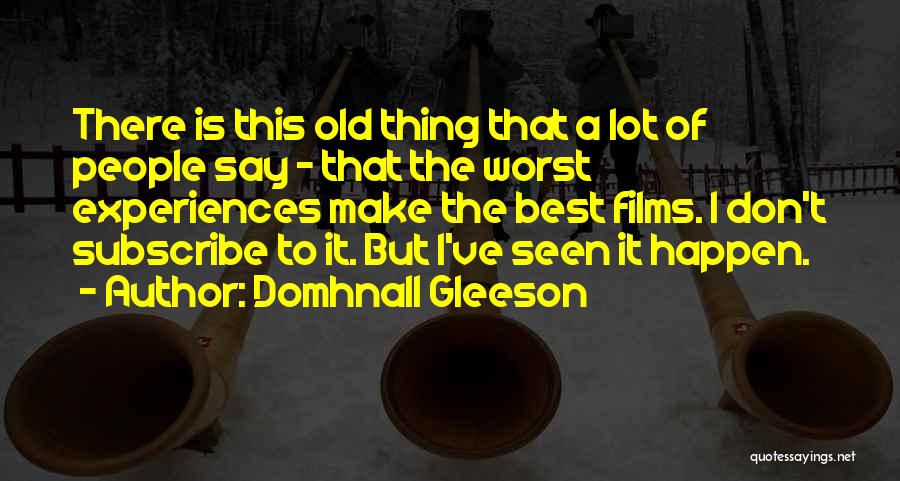 Domhnall Gleeson Quotes 320207