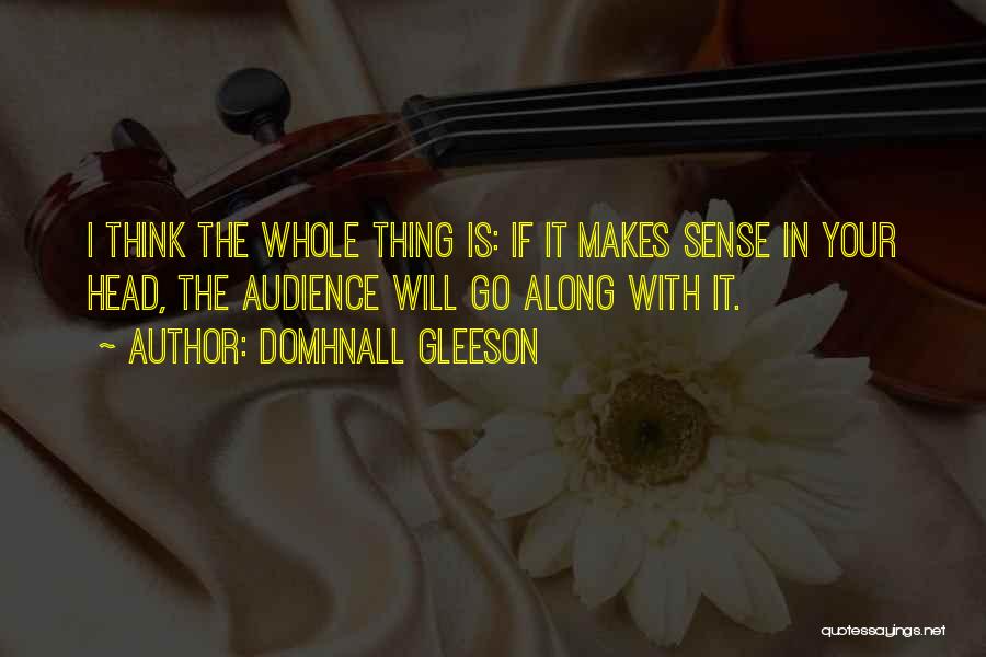 Domhnall Gleeson Quotes 541675