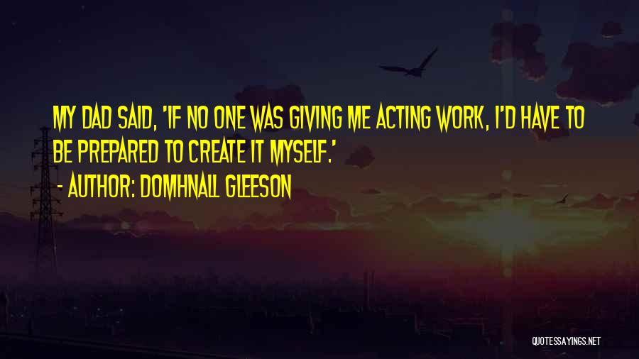 Domhnall Gleeson Quotes 91679