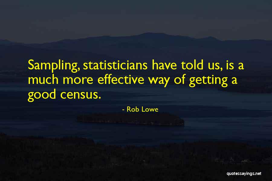 Domiciano Villegas Quotes By Rob Lowe Domiciano Villegas Quotes By Rob Lowe