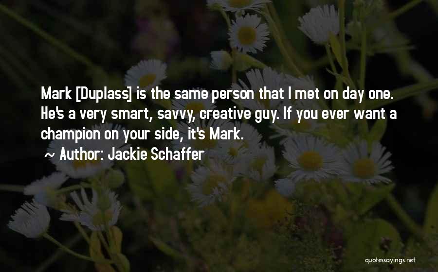 Dominance In Relationships Quotes By Jackie Schaffer