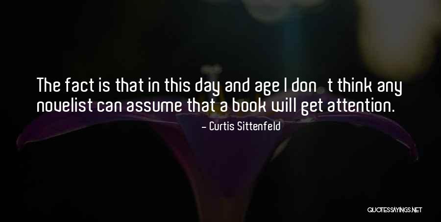 Dominant Fiber Quotes By Curtis Sittenfeld Dominant Fiber Quotes By Curtis Sittenfeld
