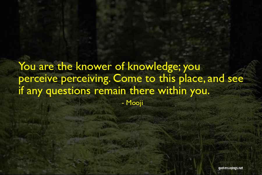 Dominant Fiber Quotes By Mooji Dominant Fiber Quotes By Mooji
