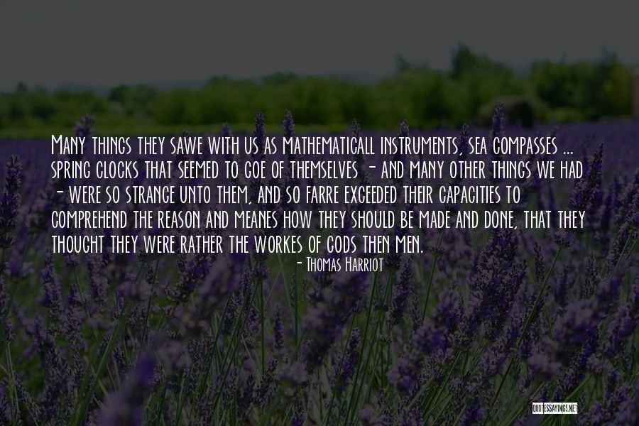 Dominant Fiber Quotes By Thomas Harriot Dominant Fiber Quotes By Thomas Harriot