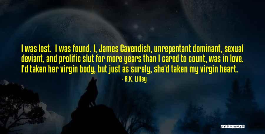 Dominant Love Quotes By R.K. Lilley Dominant Love Quotes By R.K. Lilley