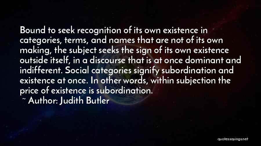 Dominant Quotes By Judith Butler
