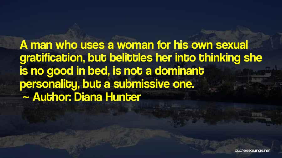 Dominant Submissive Quotes By Diana Hunter