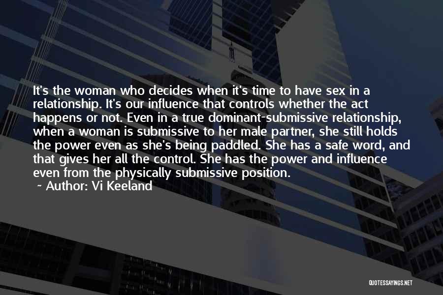 Dominant Submissive Quotes By Vi Keeland