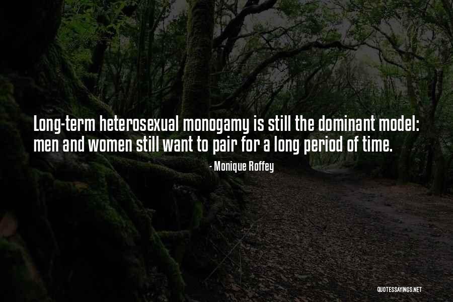 Dominant Women Quotes By Monique Roffey Dominant Women Quotes By Monique Roffey