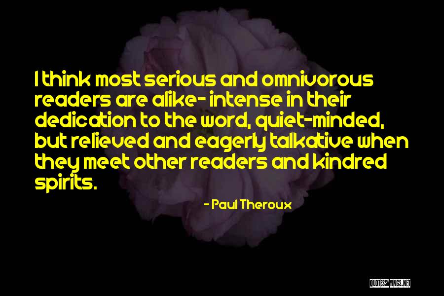 Dominantes Secundarias Quotes By Paul Theroux Dominantes Secundarias Quotes By Paul Theroux