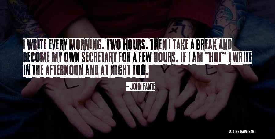 Dominantie Quotes By John Fante Dominantie Quotes By John Fante