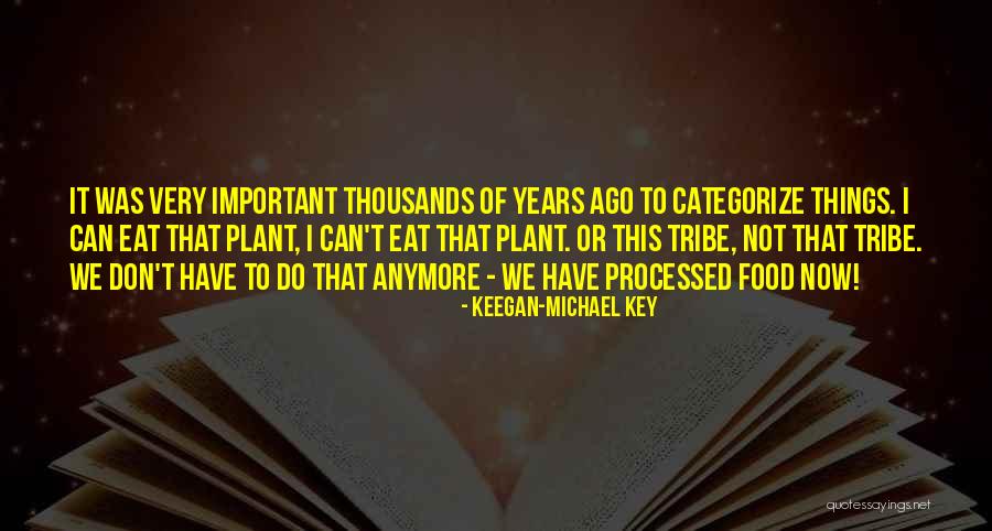 Dominare Nimfomane Quotes By Keegan-Michael Key Dominare Nimfomane Quotes By Keegan-Michael Key