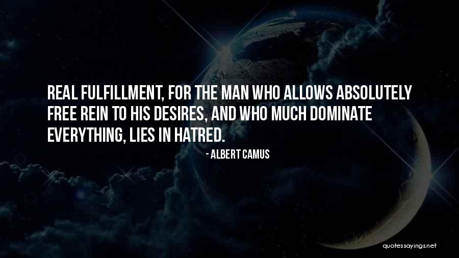 Dominate Quotes By Albert Camus