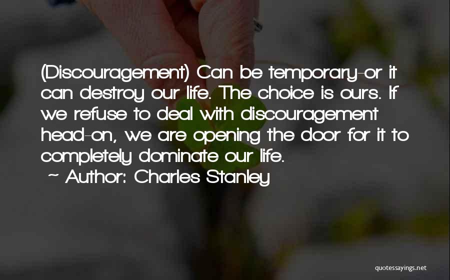 Dominate Quotes By Charles Stanley
