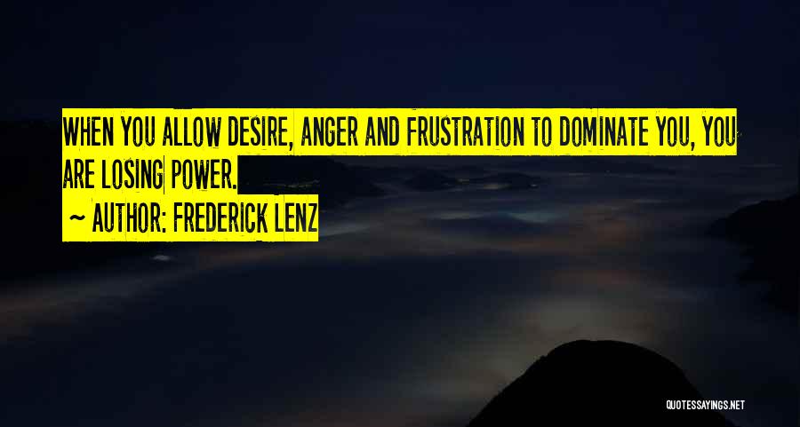 Dominate Quotes By Frederick Lenz