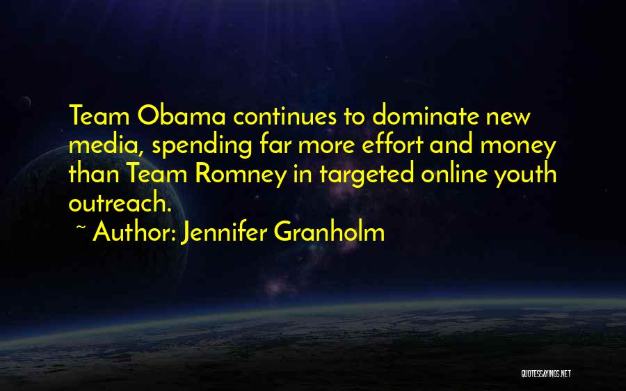 Dominate Quotes By Jennifer Granholm