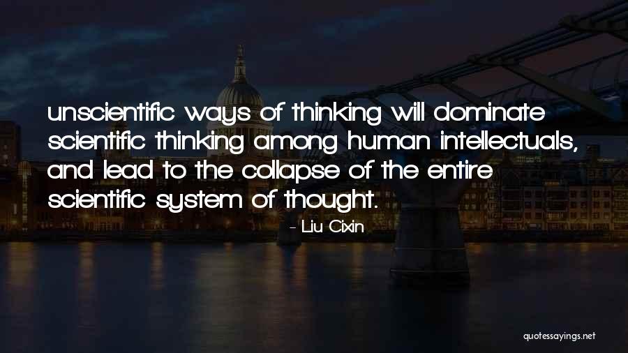 Dominate Quotes By Liu Cixin