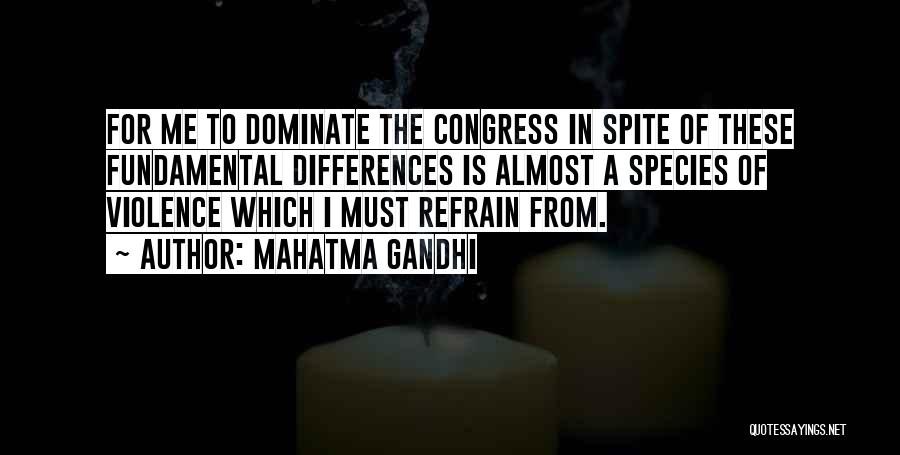 Dominate Quotes By Mahatma Gandhi