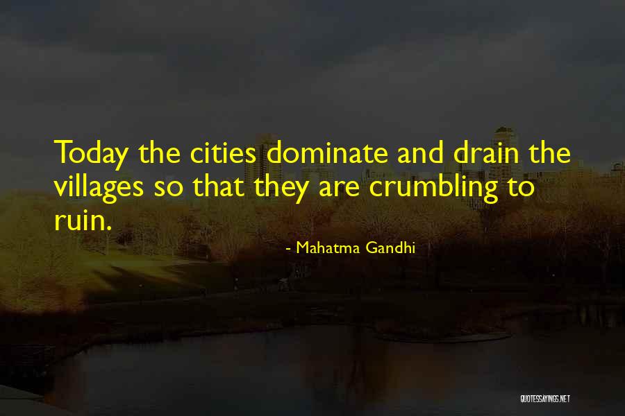 Dominate Quotes By Mahatma Gandhi