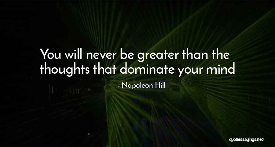 Dominate Quotes By Napoleon Hill