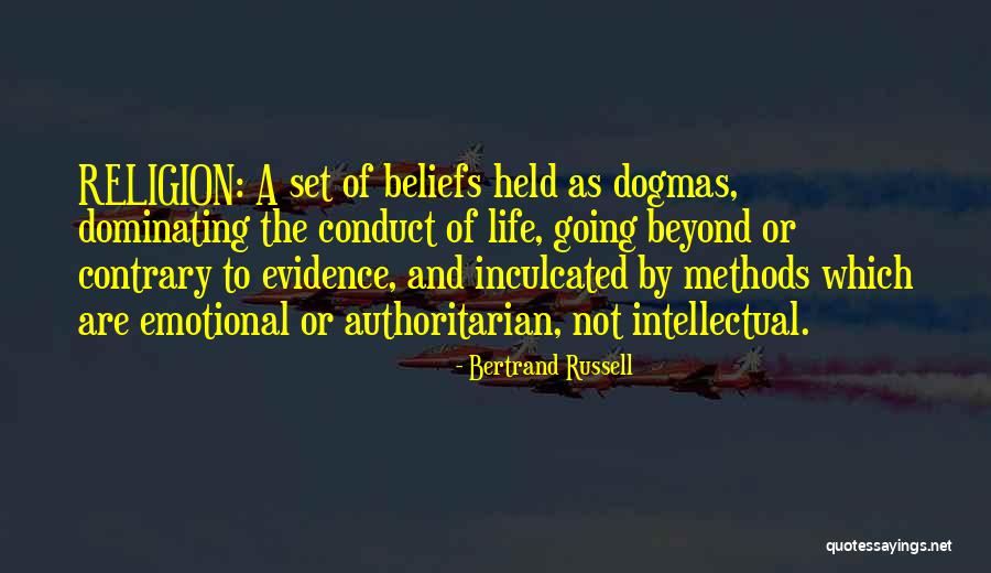 Dominating Life Quotes By Bertrand Russell Dominating Life Quotes By Bertrand Russell