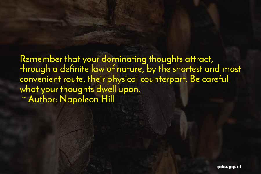Dominating Nature Quotes By Napoleon Hill