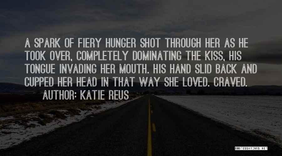 Dominating Others Quotes By Katie Reus