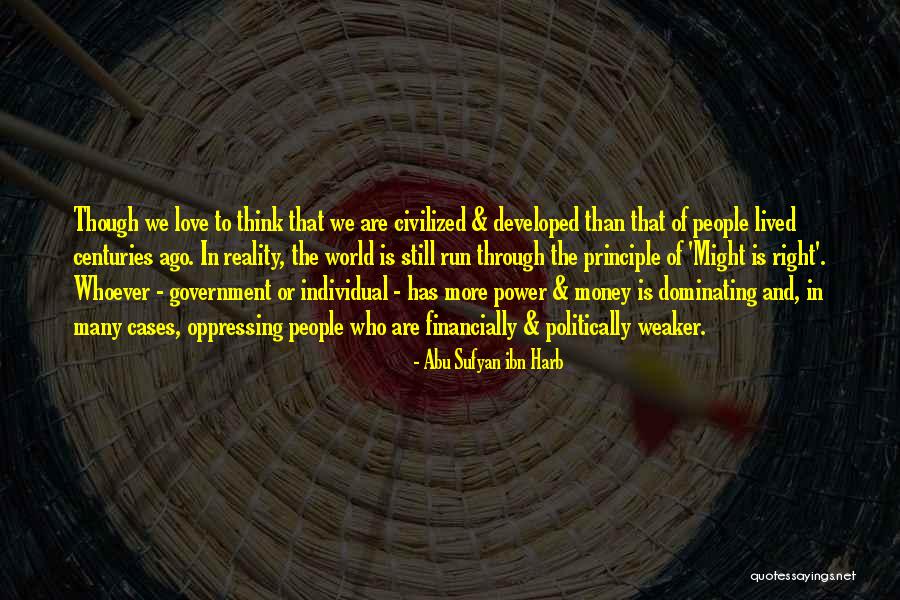 Dominating People Quotes By Abu Sufyan Ibn Harb Dominating People Quotes By Abu Sufyan Ibn Harb