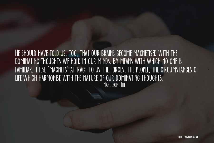 Dominating People Quotes By Napoleon Hill Dominating People Quotes By Napoleon Hill