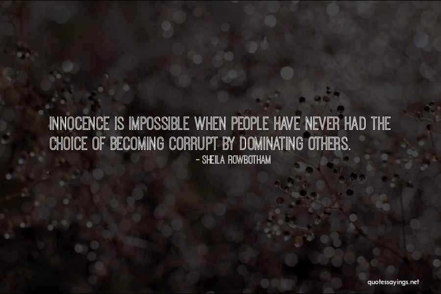 Dominating People Quotes By Sheila Rowbotham Dominating People Quotes By Sheila Rowbotham